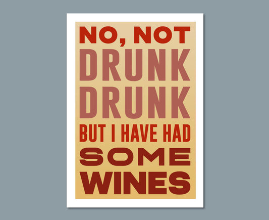 Gavin & Stacey Drunk Quote Print Design