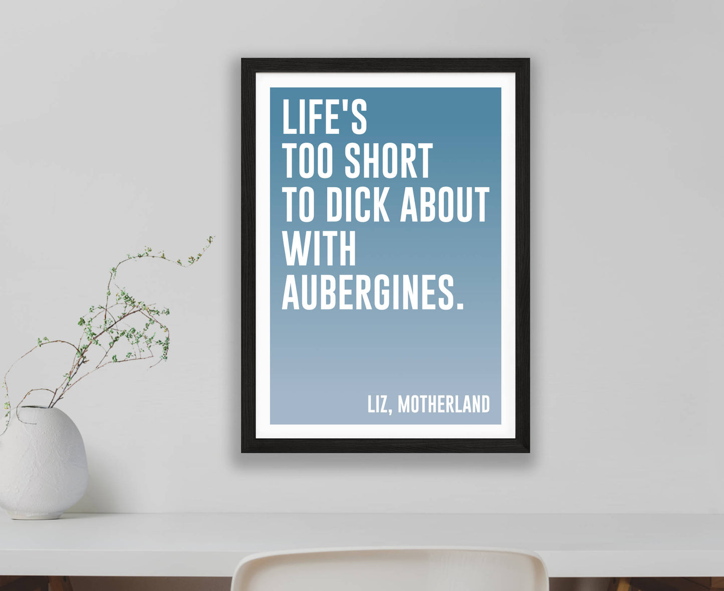 Motherland Aubergines Quote Poster