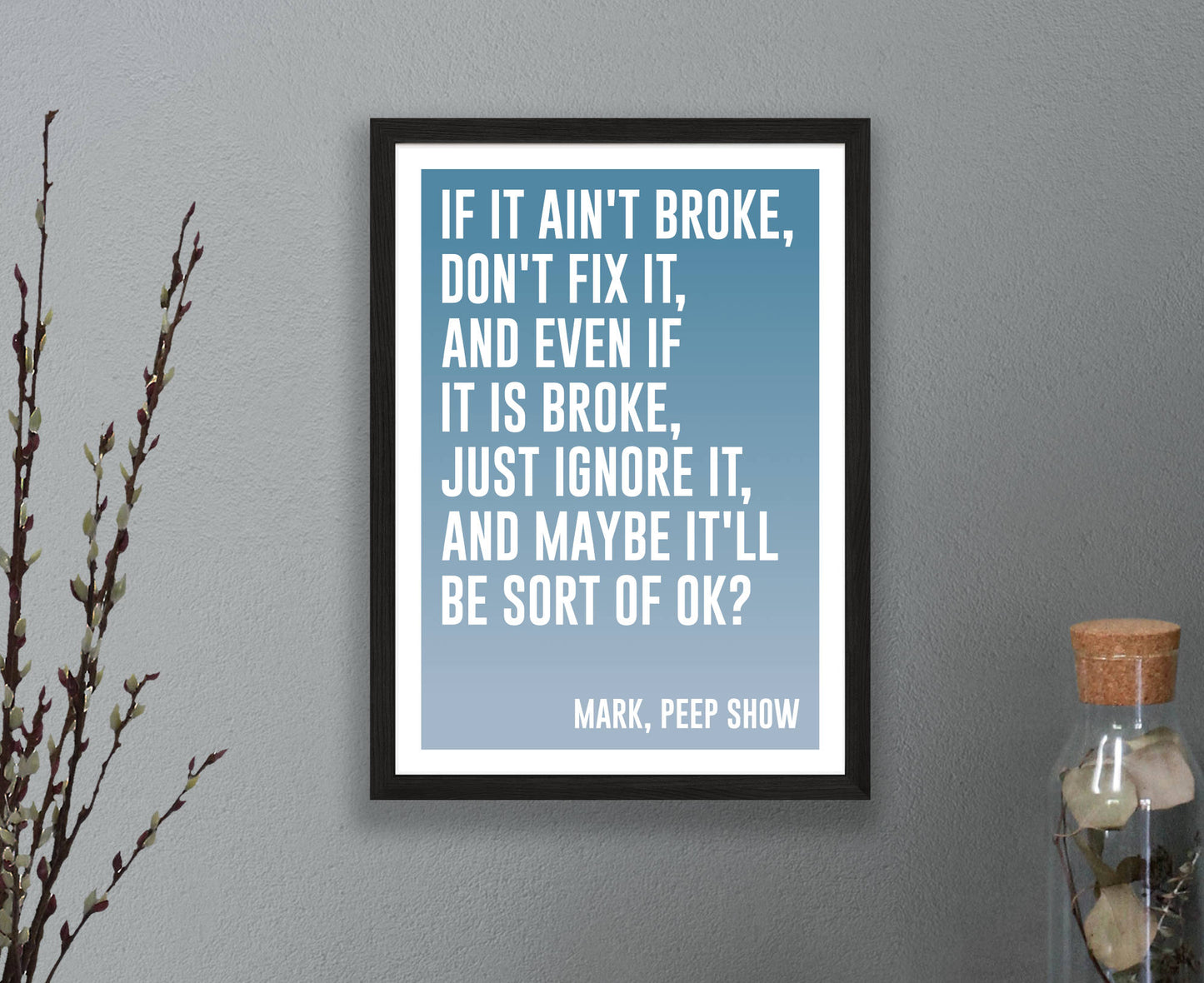 Peep Show Mark Quote Poster